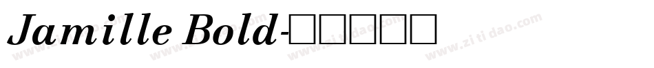 Jamille Bold字体转换